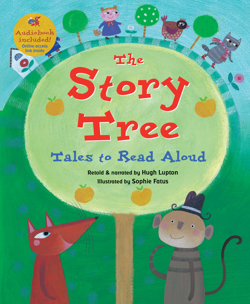 The Story Tree: Tales to Read Aloud | Ages 3-7 | Barefoot Books